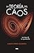 La teoría del caos: Las leyes de lo impredecible (DIVULGACIÓN) (Spanish Edition)