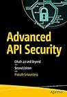 Advanced API Security by Prabath Siriwardena Advanced API Security by Prabath Siriwardena