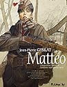Mattéo. Cinquième époque by Jean-Pierre Gibrat