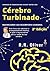 Cérebro Turbinado: Maximiza...
