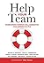Help Your Team: Overcoming ...