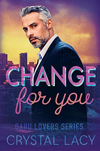 Change for You (Oahu Lovers, #2)