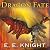Dragon Fate (Age of Fire, #6)