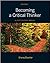 Becoming a Critical Thinker: a User-Friendly Manual