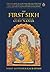 The First Sikh: The Life and Legacy of Guru Nanak
