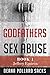 The Godfathers of Sex Abuse, Book I by Deana Pollard Sacks