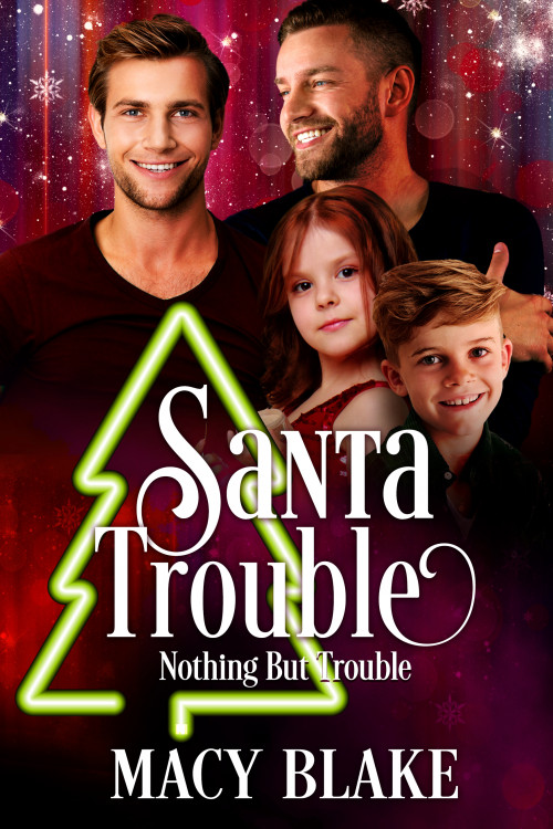 Santa Trouble (The Chosen One, #0.76; Nothing But Trouble, #2)