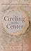 Circling to the Center by Susan Tiberghien