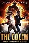 The Golem by Orlando A. Sanchez
