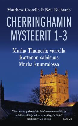 Cherringhamin mysteerit. 1-3, Murha Thamesin varrella, Kartanon salaisuus, Murha kuunvalossa