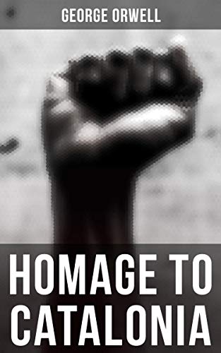 Homage to Catalonia: Enriched edition.