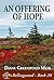 An Offering of Hope (Bellingwood, #28)