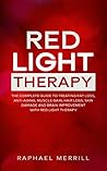 RED LIGHT THERAPY by Raphael Merrill