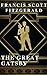 The Great Gatsby by F. Scott Fitzgerald