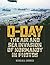 D-Day: The Air and Sea Inva...