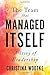 The Team that Managed Itself: A Story of Leadership (Empowered Teams)