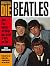 Gestatten, die Beatles: John, Paul, George und Ringo ganz privat in Wort und Bild