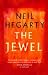 The Jewel by Neil Hegarty The Jewel by Neil Hegarty