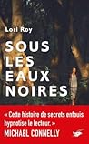 Sous les eaux noires