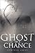 Ghost of a Chance