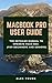 MacBook Pro User Guide by Alec Young