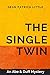 The Single Twin