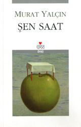 Şen Saat (Paperback)