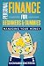 Personal Finance for Beginners & Dummies: Managing Your Money