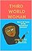 Third World Woman: 'Weird A...