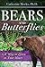 Bears and Butterflies by Catherine Meeks