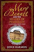 Mary Bennet and the Shades of Pemberley