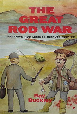 The great rod war: Ireland's rod licence dispute