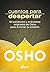 Cuentos para despertar: 60 parábolas y anécdotas originales de Osho para iluminar tu corazón