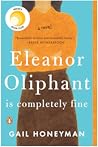 Eleanor Oliphant is Completely Fine