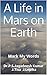 A Life in Mars on Earth | M...