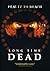 Long Time Dead