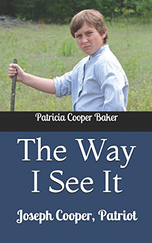 The Way I See It: Joseph Cooper, Patriot (Tales from Freedom Tavern)