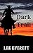 Dark Trail by Lee Everett