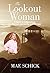 The Lookout Woman: A Search...