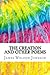 The Creation and Other Poems: Includes MLA Style Citations for Scholarly Secondary Sources, Peer-Reviewed Journal Articles and Critical Academic Research Essays (Squid Ink Classics)
