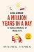 A Million Years in a Day: A Curious History of Daily Life