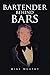 Bartender Behind Bars