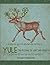 Yule: The Festival of Light...