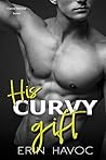 Book cover for His Curvy Gift (Curvy Holiday #3)