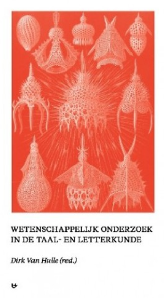 Wetenschappelijk onderzoek in de Taal- en Letterkunde (Paperback)