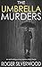 The Umbrella Murders