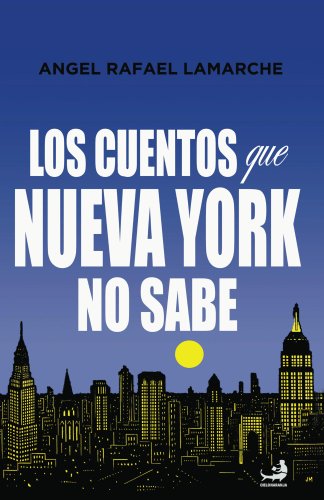 Los cuentos que Nueva York no sabe (Biblioteca de Literatura Dominicana) (Spanish Edition)