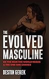 The Evolved Mascu...