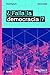 ¿Falla la democracia?