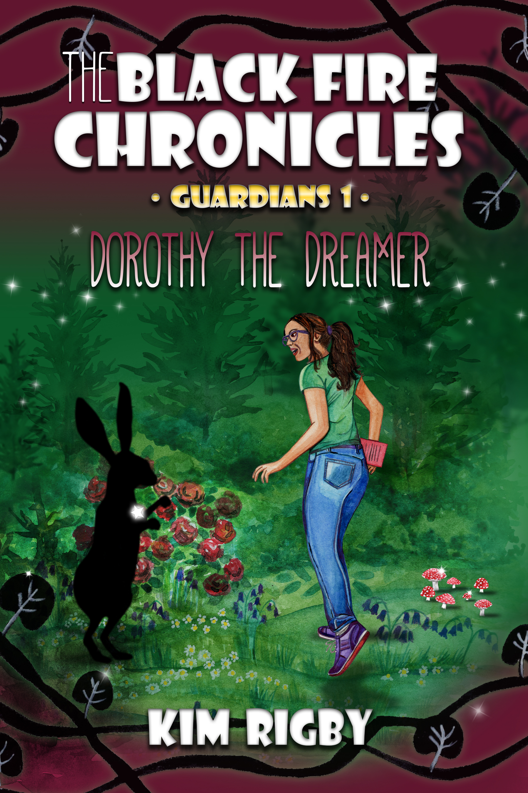 Guardians 1 - Dorothy the Dreamer (The Black Fire Chronicles #4)